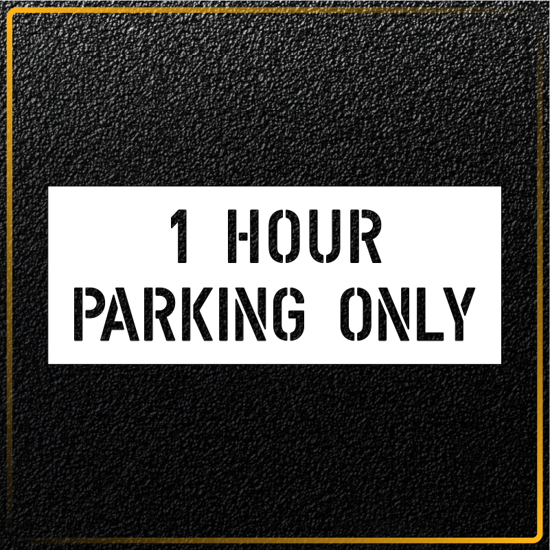 1 Hour Parking Only - 3 inch